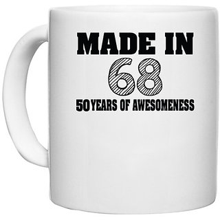                       UDNAG White Ceramic Coffee / Tea Mug 'Awesomeness | made in 68 50 years of awesome' Perfect for Gifting [330ml]                                              