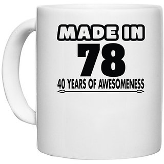                       UDNAG White Ceramic Coffee / Tea Mug 'Awesomeness | made in78' Perfect for Gifting [330ml]                                              