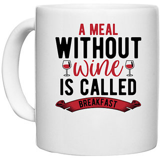                       UDNAG White Ceramic Coffee / Tea Mug 'Wine, Breakfast | A Meal' Perfect for Gifting [330ml]                                              