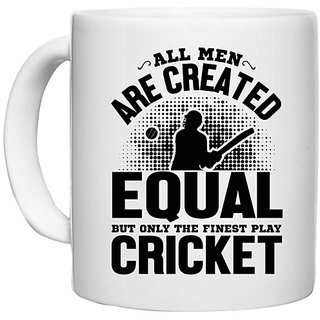                       UDNAG White Ceramic Coffee / Tea Mug 'Cricket | All men are-1' Perfect for Gifting [330ml]                                              