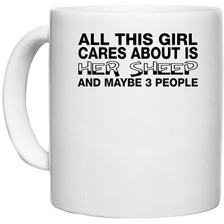                       UDNAG White Ceramic Coffee / Tea Mug 'Sheep | all this girl cares about is her sheep' Perfect for Gifting [330ml]                                              