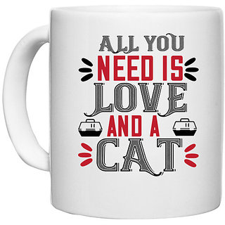                       UDNAG White Ceramic Coffee / Tea Mug 'Cat | ll you need is love' Perfect for Gifting [330ml]                                              