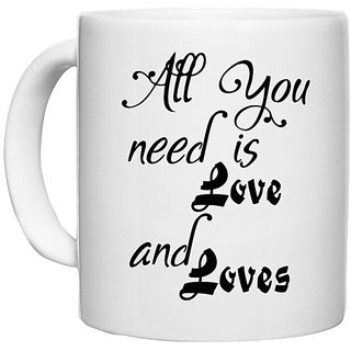                       UDNAG White Ceramic Coffee / Tea Mug 'Love | all you need is' Perfect for Gifting [330ml]                                              