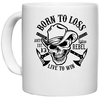                       UDNAG White Ceramic Coffee / Tea Mug 'Death | Born to loss' Perfect for Gifting [330ml]                                              
