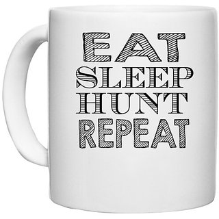                       UDNAG White Ceramic Coffee / Tea Mug 'Hunt | eat sleep hunt repaet' Perfect for Gifting [330ml]                                              
