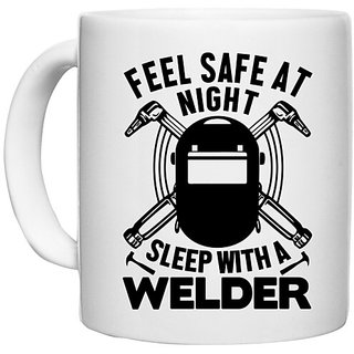                       UDNAG White Ceramic Coffee / Tea Mug 'Welder | Feel safe at night' Perfect for Gifting [330ml]                                              