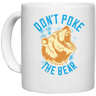                       UDNAG White Ceramic Coffee / Tea Mug 'The Bear | Dont poke the bear' Perfect for Gifting [330ml]                                              