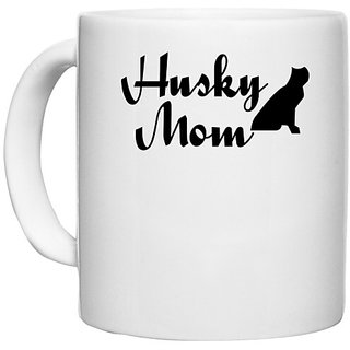                      UDNAG White Ceramic Coffee / Tea Mug 'Mother | husky mom' Perfect for Gifting [330ml]                                              