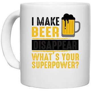                       UDNAG White Ceramic Coffee / Tea Mug 'Beer | I make Beer Diaspper Whats Your Super Power' Perfect for Gifting [330ml]                                              