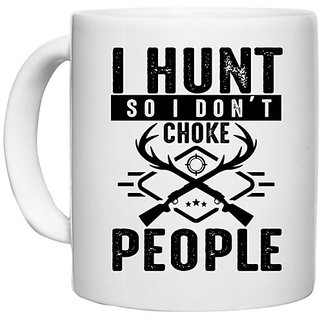                       UDNAG White Ceramic Coffee / Tea Mug 'Hunter | I Hunt' Perfect for Gifting [330ml]                                              