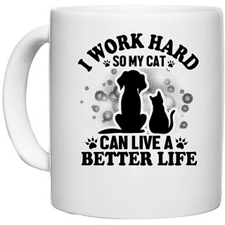                       UDNAG White Ceramic Coffee / Tea Mug 'Cat | I work hard' Perfect for Gifting [330ml]                                              