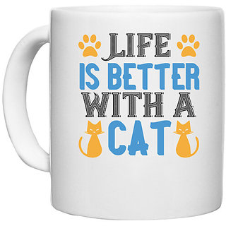                       UDNAG White Ceramic Coffee / Tea Mug 'Cat | life is better with cat' Perfect for Gifting [330ml]                                              