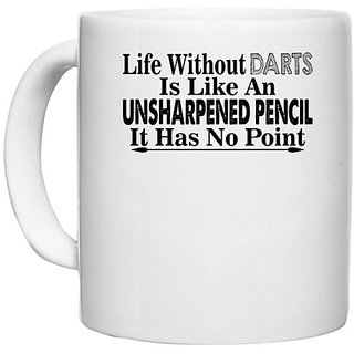                       UDNAG White Ceramic Coffee / Tea Mug 'Darts | life without darts is like an' Perfect for Gifting [330ml]                                              