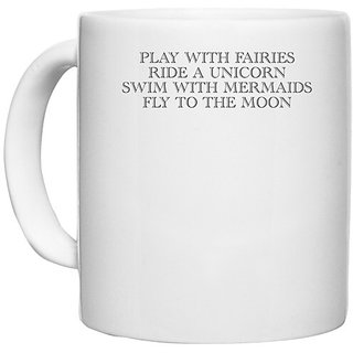                       UDNAG White Ceramic Coffee / Tea Mug 'Rider | play with fairies ride a unicorn' Perfect for Gifting [330ml]                                              