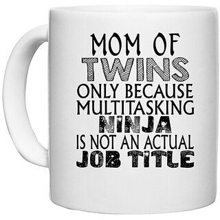                       UDNAG White Ceramic Coffee / Tea Mug 'Mother | mom of twins only because' Perfect for Gifting [330ml]                                              