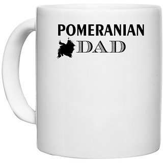                       UDNAG White Ceramic Coffee / Tea Mug 'Father | pomeranian dad' Perfect for Gifting [330ml]                                              