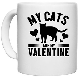                       UDNAG White Ceramic Coffee / Tea Mug 'Cat my Valentine | My cats' Perfect for Gifting [330ml]                                              