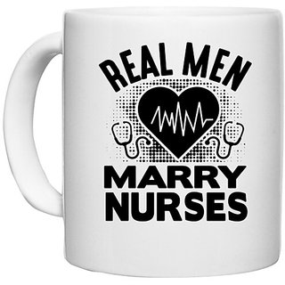                       UDNAG White Ceramic Coffee / Tea Mug 'Nurse | Real men 2' Perfect for Gifting [330ml]                                              