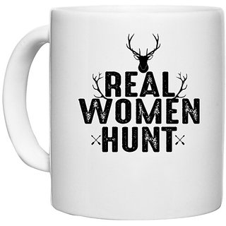                       UDNAG White Ceramic Coffee / Tea Mug 'hunter | Real Women' Perfect for Gifting [330ml]                                              