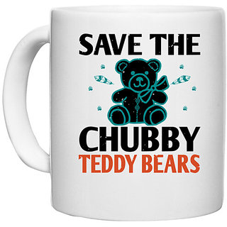                       UDNAG White Ceramic Coffee / Tea Mug 'Chubby bear | save the chubby teddy bears' Perfect for Gifting [330ml]                                              