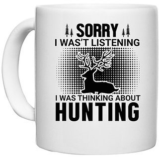                       UDNAG White Ceramic Coffee / Tea Mug 'Hunter | Sorry 2' Perfect for Gifting [330ml]                                              