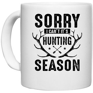                       UDNAG White Ceramic Coffee / Tea Mug 'Hunter | Sorry' Perfect for Gifting [330ml]                                              