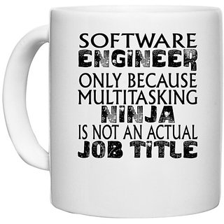                       UDNAG White Ceramic Coffee / Tea Mug 'Software Engineer | sotware engineer only because' Perfect for Gifting [330ml]                                              