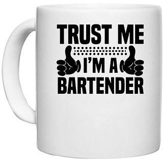                       UDNAG White Ceramic Coffee / Tea Mug 'Bartender | Trust me' Perfect for Gifting [330ml]                                              