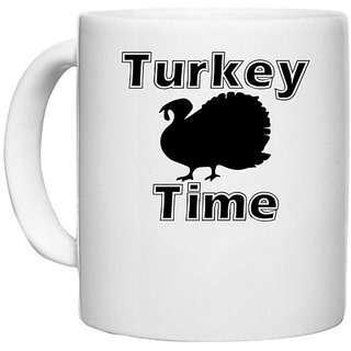                       UDNAG White Ceramic Coffee / Tea Mug 'Turkey | turkey time' Perfect for Gifting [330ml]                                              