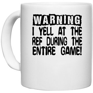                       UDNAG White Ceramic Coffee / Tea Mug 'Warning | warning yell at the' Perfect for Gifting [330ml]                                              