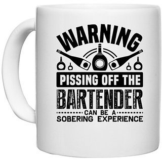                       UDNAG White Ceramic Coffee / Tea Mug 'Bartender | Warning' Perfect for Gifting [330ml]                                              
