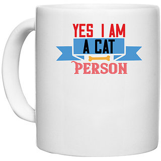                       UDNAG White Ceramic Coffee / Tea Mug 'Cat | es i am acat person' Perfect for Gifting [330ml]                                              