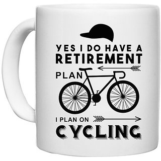                       UDNAG White Ceramic Coffee / Tea Mug 'Cycling | YES I DO HAVE A' Perfect for Gifting [330ml]                                              