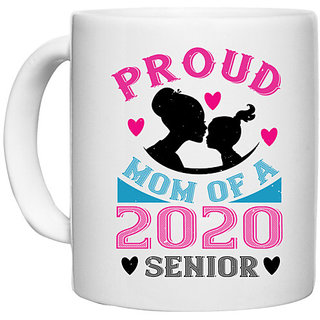                       UDNAG White Ceramic Coffee / Tea Mug 'Mother Daughter | proud of a mom 2020 senior' Perfect for Gifting [330ml]                                              