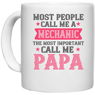                       UDNAG White Ceramic Coffee / Tea Mug 'Father Mechanic | most people call me mecanic' Perfect for Gifting [330ml]                                              