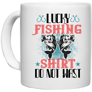                       UDNAG White Ceramic Coffee / Tea Mug 'Fishing | LUCKY FISHING SHIRT DO NOT WAST' Perfect for Gifting [330ml]                                              