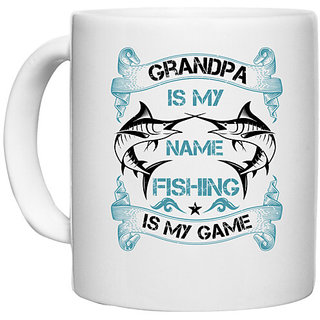                       UDNAG White Ceramic Coffee / Tea Mug 'Grand Father | Grandpa is my name fishing is my game' Perfect for Gifting [330ml]                                              