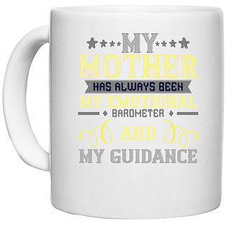                      UDNAG White Ceramic Coffee / Tea Mug 'Mother | my mother has always been' Perfect for Gifting [330ml]                                              
