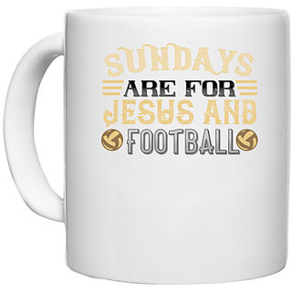                       UDNAG White Ceramic Coffee / Tea Mug 'Football | Sunday are for jesue' Perfect for Gifting [330ml]                                              