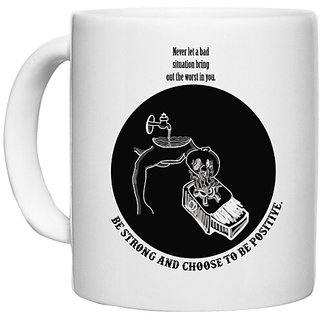                       UDNAG White Ceramic Coffee / Tea Mug 'Be positive | Be strong and choose to be positive' Perfect for Gifting [330ml]                                              