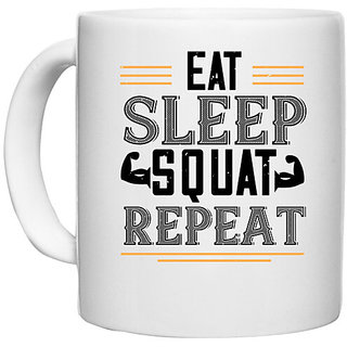                       UDNAG White Ceramic Coffee / Tea Mug 'Gym | eat sleep squat repeat' Perfect for Gifting [330ml]                                              