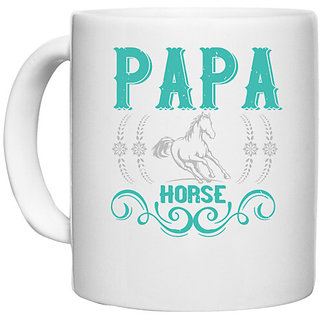                       UDNAG White Ceramic Coffee / Tea Mug 'Horse | papa horse' Perfect for Gifting [330ml]                                              