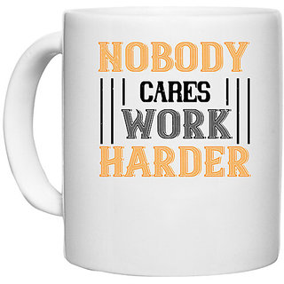                       UDNAG White Ceramic Coffee / Tea Mug 'Gym | nobody i cares work herder' Perfect for Gifting [330ml]                                              