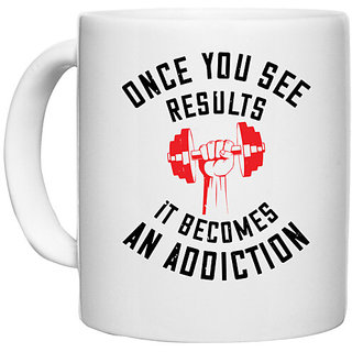                       UDNAG White Ceramic Coffee / Tea Mug 'Gym | once you see besults it becomes and addiction' Perfect for Gifting [330ml]                                              