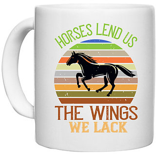                       UDNAG White Ceramic Coffee / Tea Mug 'Horse | Horses lend us the wings we lack' Perfect for Gifting [330ml]                                              