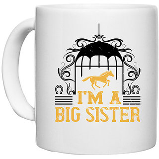                       UDNAG White Ceramic Coffee / Tea Mug 'Horse | I'm a big sister' Perfect for Gifting [330ml]                                              