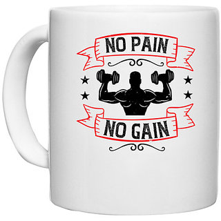                       UDNAG White Ceramic Coffee / Tea Mug 'Gym | no pain no gain' Perfect for Gifting [330ml]                                              