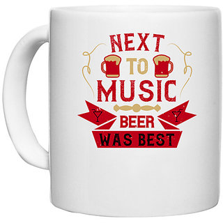                       UDNAG White Ceramic Coffee / Tea Mug 'Beer, music | Next to music, beer was best' Perfect for Gifting [330ml]                                              