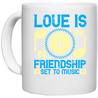                       UDNAG White Ceramic Coffee / Tea Mug 'Music | Love is friendship set to music' Perfect for Gifting [330ml]                                              