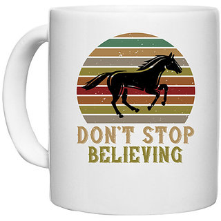                       UDNAG White Ceramic Coffee / Tea Mug 'Horse | dont stop believing' Perfect for Gifting [330ml]                                              